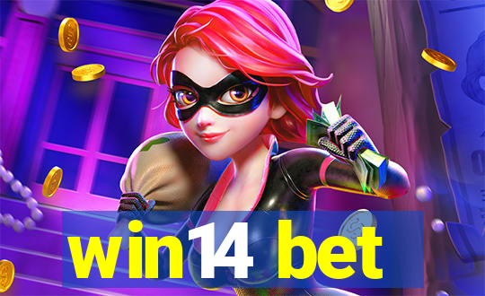 win14 bet